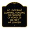 Signmission No Loitering Camping Vending or Parking of Vehicles 30 Feet or Longer, Black & Gold, BG-1818-23841 A-DES-BG-1818-23841 - alternate 1